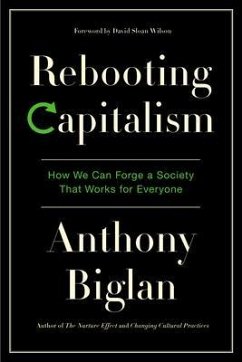 Rebooting Capitalism (eBook, ePUB) - Biglan, Anthony