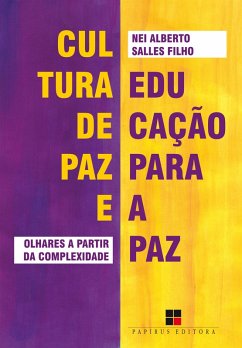 Cultura de paz e educação para a paz (eBook, ePUB) - Salles Filho, Nei Alberto