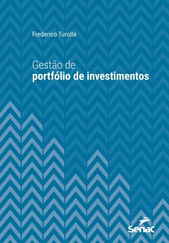 Gestão de portfólio de investimentos (eBook, ePUB) - Turolla, Frederico