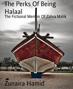 The Perks Of Being Halaal (eBook, ePUB) - Hamid, Zunaira
