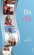 Bia e eu (eBook, ePUB) - Bild 1