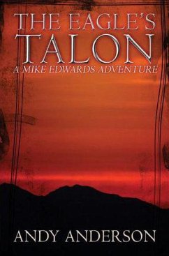 Cover The Eagles Talon (Mike Edwards Adventures, #2) (eBook, ePUB)