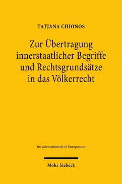 Cover Zur Übertragung innerstaatlicher Begriffe und Rechtsgrundsätze in das Völkerrecht (eBook, PDF)