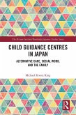 Child Guidance Centres in Japan (eBook, PDF)