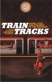 Train Tracks (eBook, ePUB)