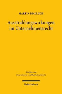Ausstrahlungswirkungen im Unternehmensrecht (eBook, PDF) - Bialluch, Martin