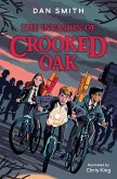 The Invasion of Crooked Oak (eBook, ePUB) The Invasion of Crooked Oak (eBook, ePUB)