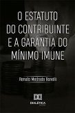 O Estatuto do Contribuinte e a Garantia do Mínimo Imune (eBook, ePUB)