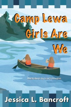 Camp Lewa Girls Are We - Bancroft, Jessica L