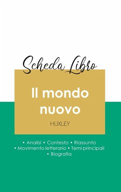 Scheda libro Il mondo nuovo di Aldous Huxley (analisi letteraria di riferimento e riassunto completo) - Huxley, Aldous