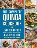 The Complete Quinoa Cookbook: Over 100 Recipes - Perfect for Vegan & Plant-Based Diets