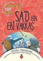 Sad Bin Ebi Vakkas - Kara, Hilal; Kara, Abdullah