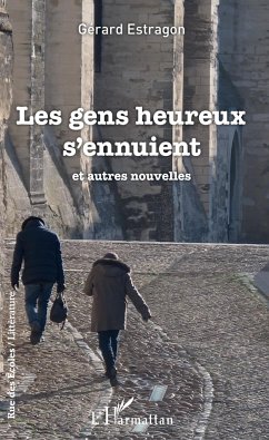 Les gens heureux s'ennuient - Estragon, Gérard