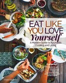 Eat Like You Love Yourself Eat Like You Love Yourself