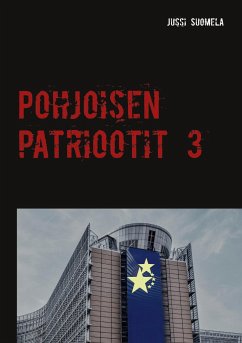 Pohjoisen patriootit 3 - Suomela, Jussi