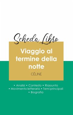 Scheda libro Viaggio al termine della notte di Louis-Ferdinand Céline (analisi letteraria di riferimento e riassunto completo) - Céline, Louis-Ferdinand