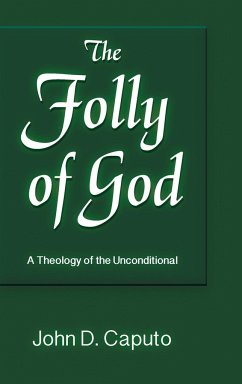 Folly of God - Caputo, John D.