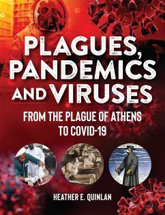 Plagues, Pandemics and Viruses - Quinlan, Heather