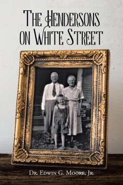 The Hendersons on White Street - Moore Jr., Edwin G.