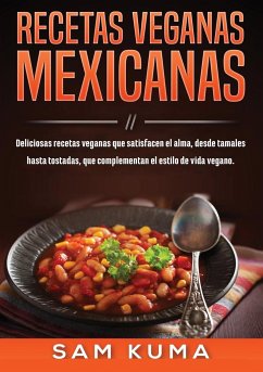 Recetas Veganas Mexicanas - Kuma, Sam