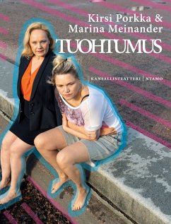 Tuohtumus - Porkka, Kirsi; Meinander, Marina