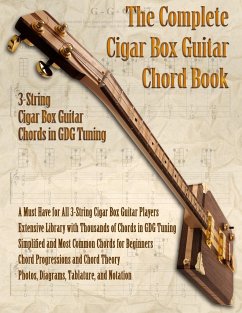 The Complete 3-String Cigar Box Guitar Book - Robitaille, Brent C