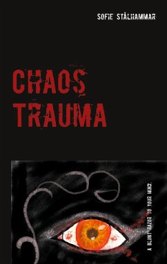 Chaos Trauma - Stålhammar, Sofie
