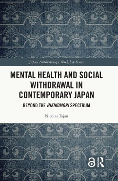 Mental Health and Social Withdrawal in Contemporary Japan - Tajan, Nicolas