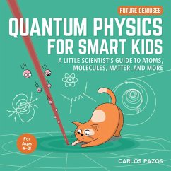 Quantum Physics for Smart Kids (eBook, ePUB) - Pazos, Carlos