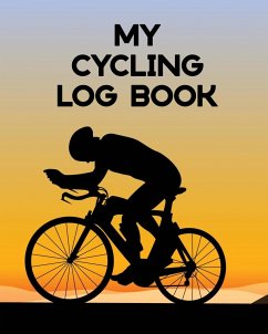 My Cycling Log Book - Larson, Patricia