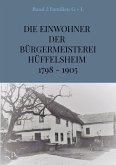 Die Einwohner der Bürgermeisterei Hüffelsheim 1798 - 1905