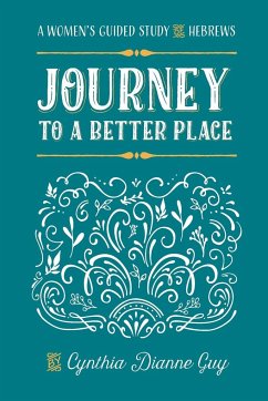 Journey To A Better Place - Guy, Cynthia Dianne