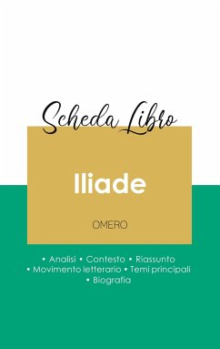 Scheda libro Iliade di Omero (analisi letteraria di riferimento e riassunto completo) - Omero