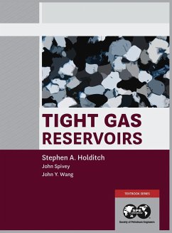 Tight Gas Reservoirs - Holditch, Stephen A.; Spivey, John; Wang, John A.