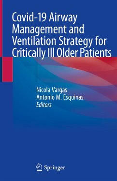 Covid-19 Airway Management and Ventilation Strategy for Critically Ill Older Patients (eBook, PDF)