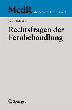 Rechtsfragen der Fernbehandlung (eBook, PDF) - Siglmüller, Jonas
