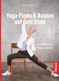 Yoga - Flows & Asanas auf dem Stuhl (eBook, ePUB)