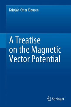 Cover A Treatise on the Magnetic Vector Potential (eBook, PDF)