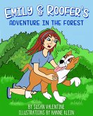 Emily & Roofer's Adventure In The Forest (eBook, ePUB)
