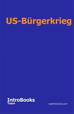 US-Bürgerkrieg (eBook, ePUB) - Team, IntroBooks