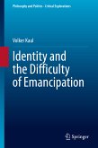 Identity and the Difficulty of Emancipation (eBook, PDF)