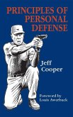 Principles of Personal Defense (eBook, ePUB)