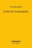 Kritik des Vorsatzbegriffs (eBook, PDF)