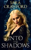 Into the Shadows (The Shadow Vampires Trilogy, #1) (eBook, ePUB) Into the Shadows (The Shadow Vampires Trilogy, #1) (eBook, ePUB)