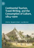 Continental Tourism, Travel Writing, and the Consumption of Culture, 1814–1900 (eBook, PDF)