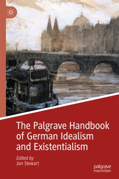 The Palgrave Handbook of German Idealism and Existentialism (eBook, PDF)