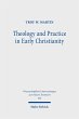 Theology and Practice in Early... - Bild 1