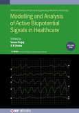 Modelling and Analysis of Active Biopotential Signals in Healthcare, Volume 1 (eBook, ePUB)