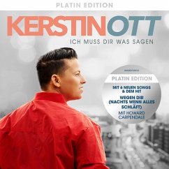 Ich Muss Dir Was Sagen (Platin Edition) - Ott,Kerstin