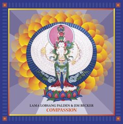 Compassion - Lama Lobsang Palden & Becker,Jim